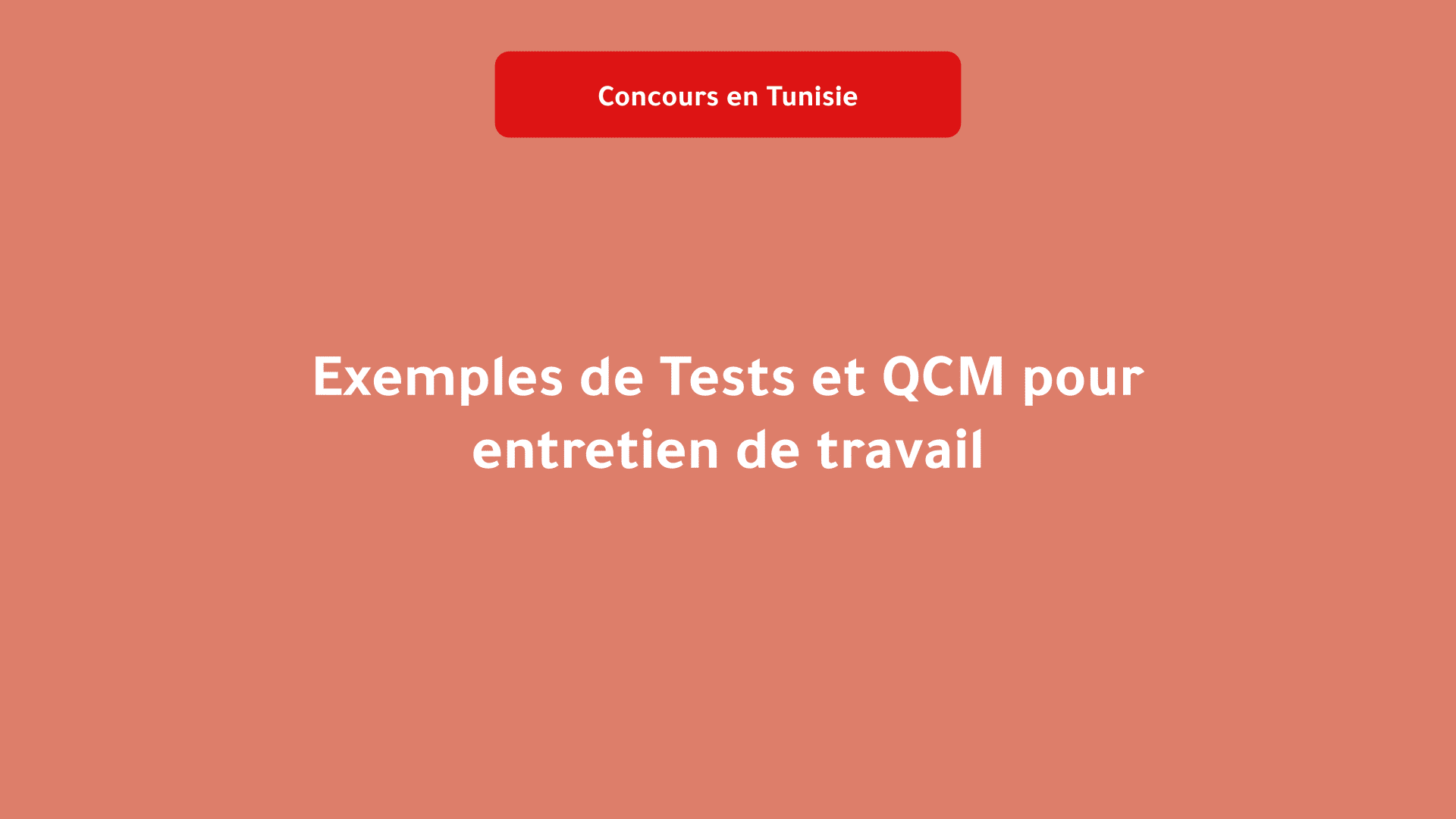 Exemples de Tests et QCM pour entretien de travail