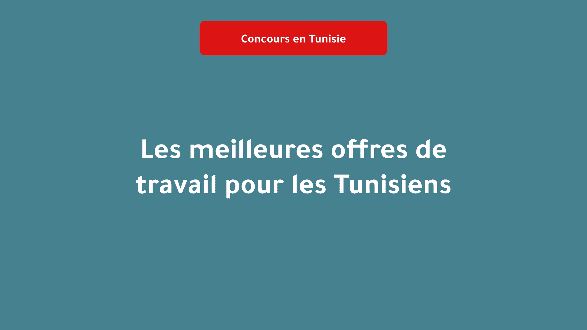 offres de travail pour les Tunisiens
