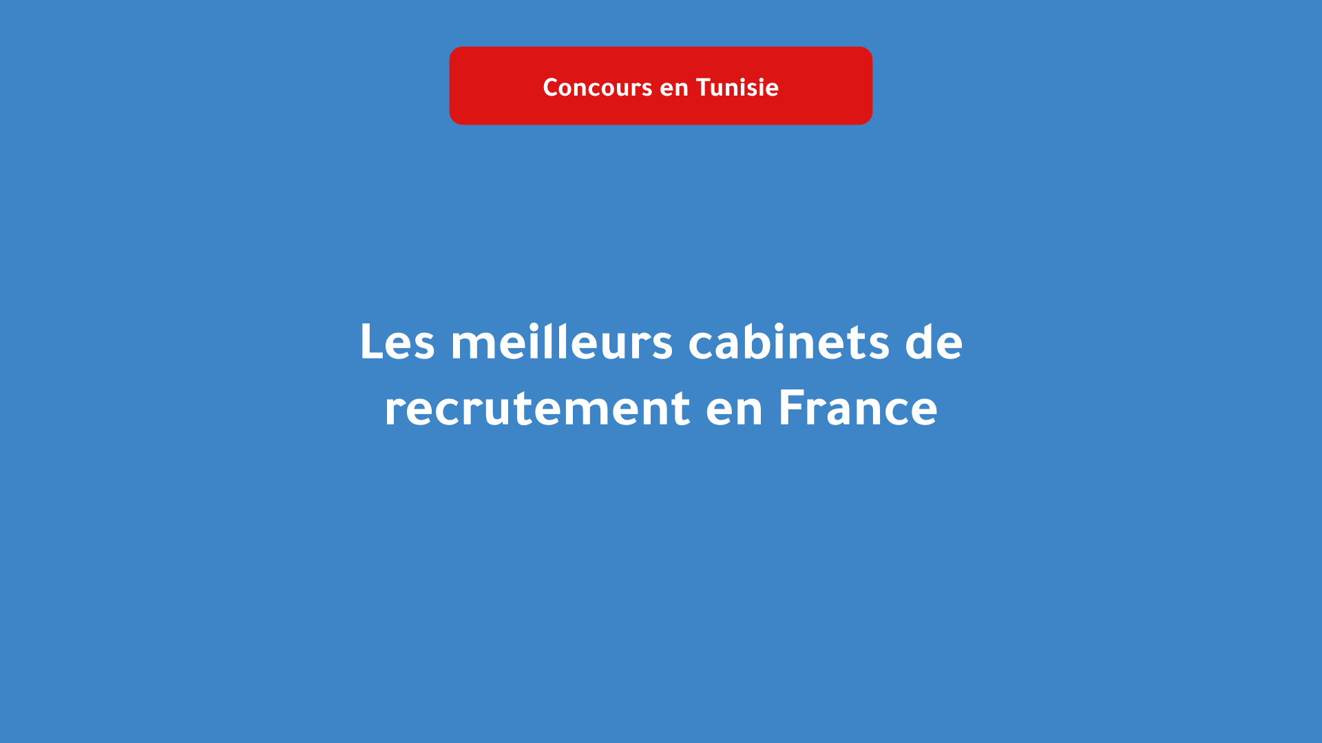 Les meilleurs cabinets de recrutement en France