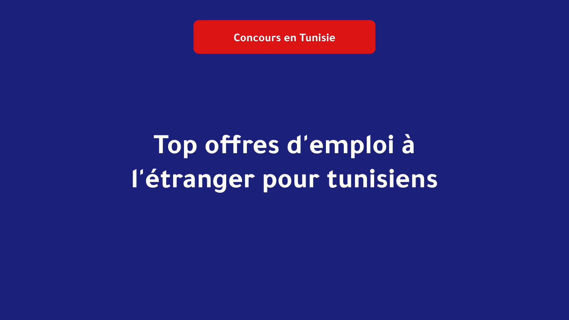 offres d'emploi à l'étranger pour tunisiens